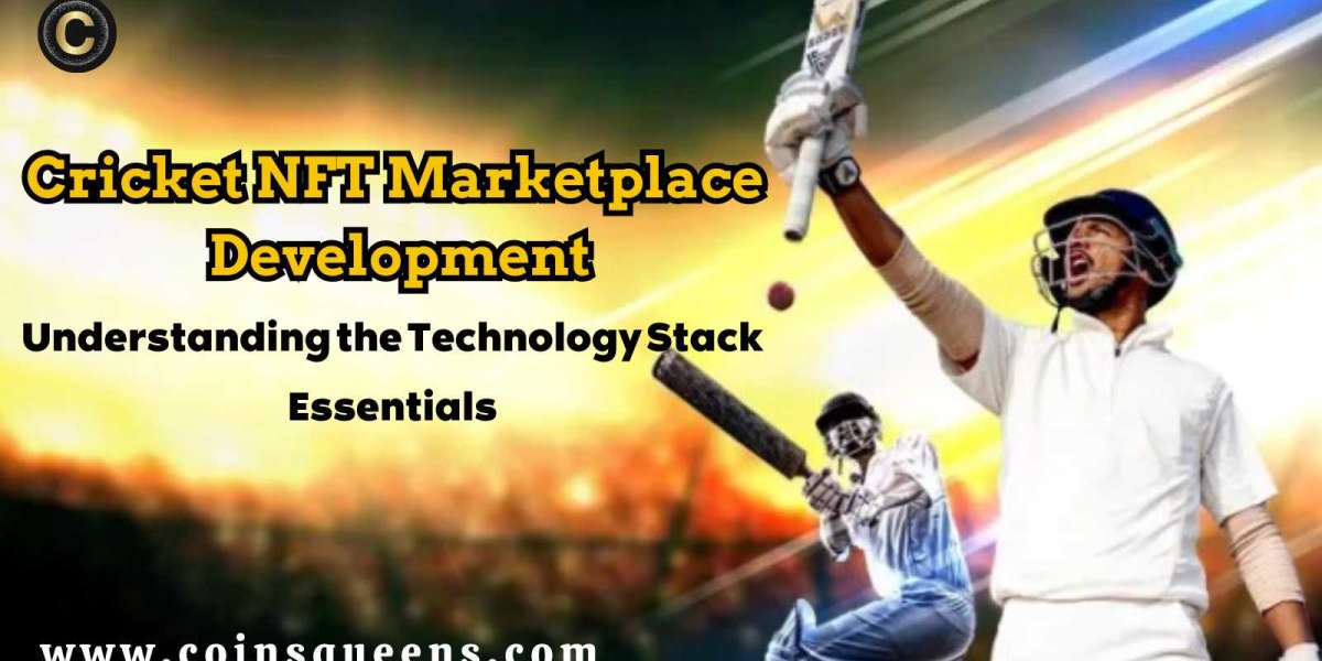 Cricket NFT Marketplace Development: Understanding the Technology Stack Essentials