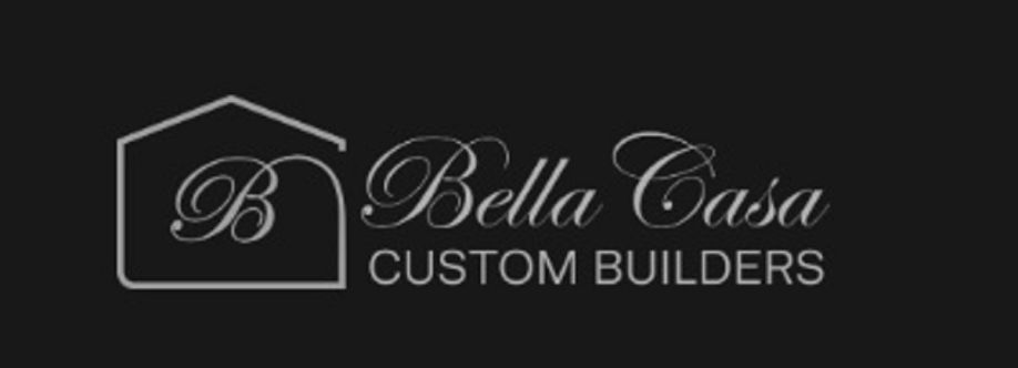 Bella Casa Custom Builders Cover Image