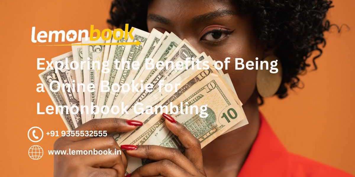 Exploring the Benefits of Being a Online Bookie for Lemonbook Gambling