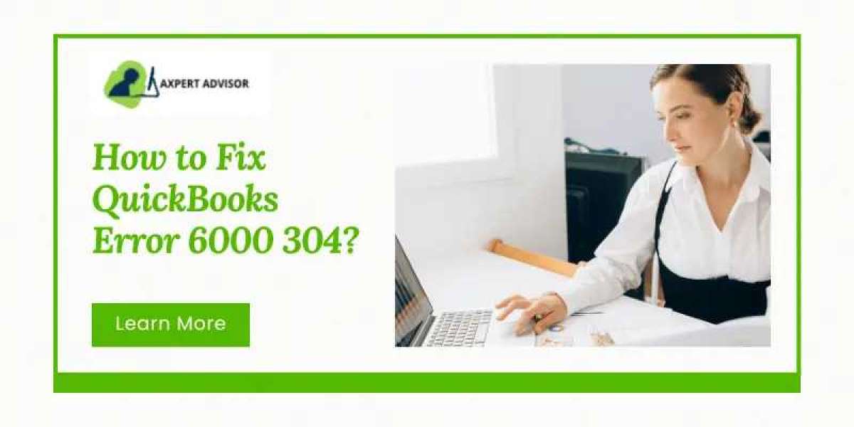 Rectify QuickBooks Error Code 6000 304 (Company File Issue)