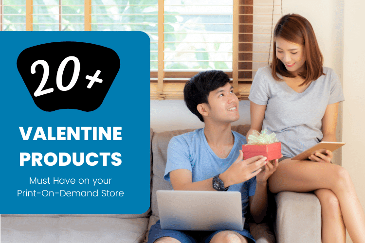 Best Selling Print on Demand Products For Valentine's Day 2024