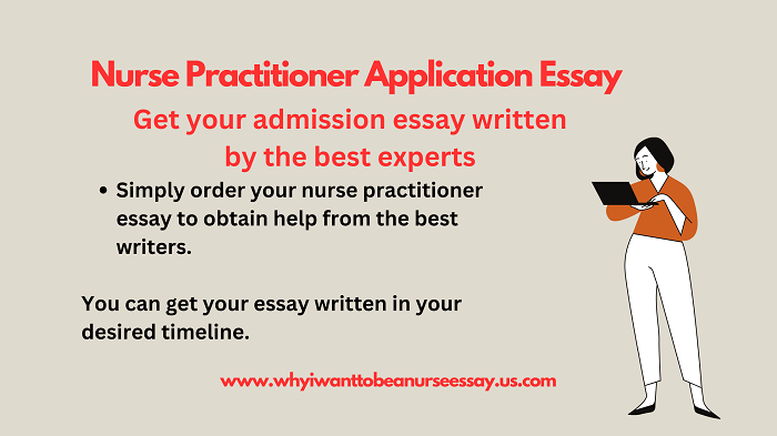 Nurse Practitioner Application Essay Tips and Help