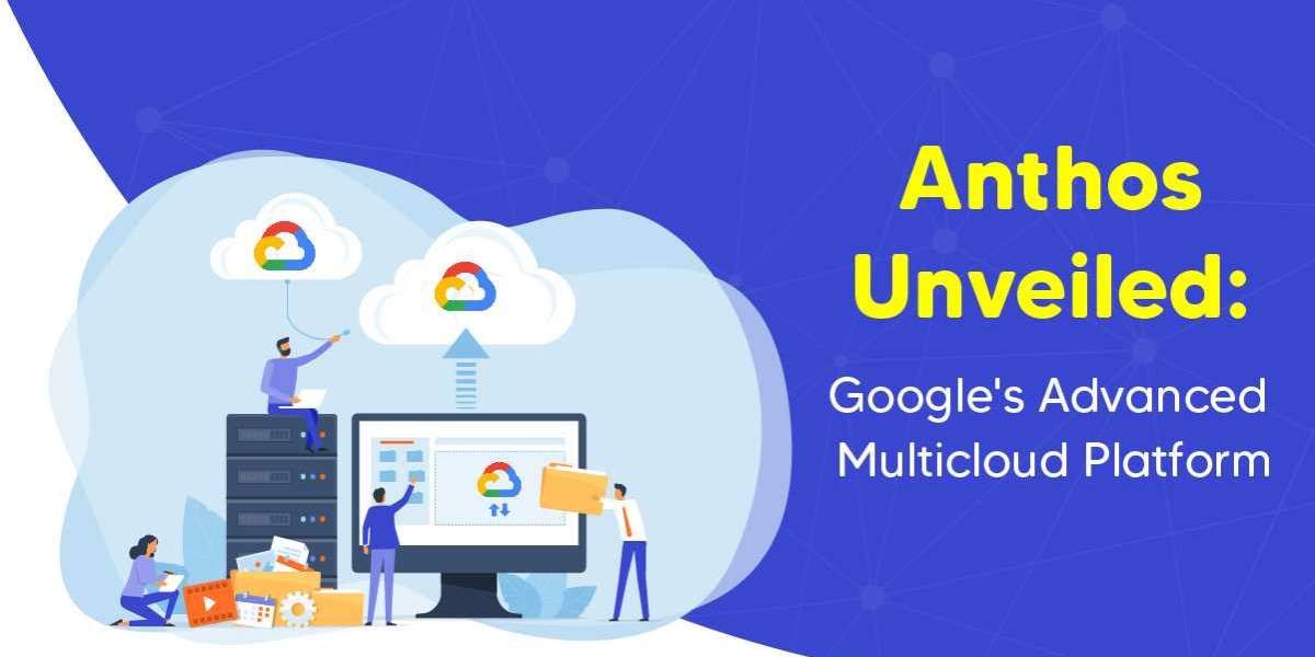 Anthos Unveiled: Google's Advanced Multicloud Platform {Latest Update}