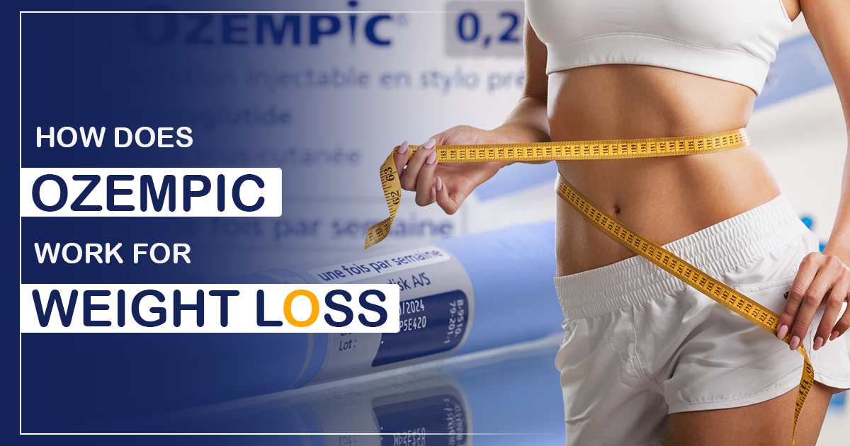 How Does Ozempic Work for Weight Loss?