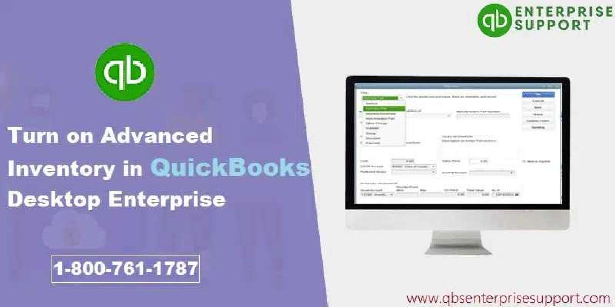 Turning on Advanced Inventory in QuickBooks Enterprise