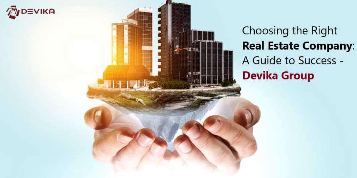 Devika Group – Your Guide To Choosing The Best Real Estate Company For Commercial Space