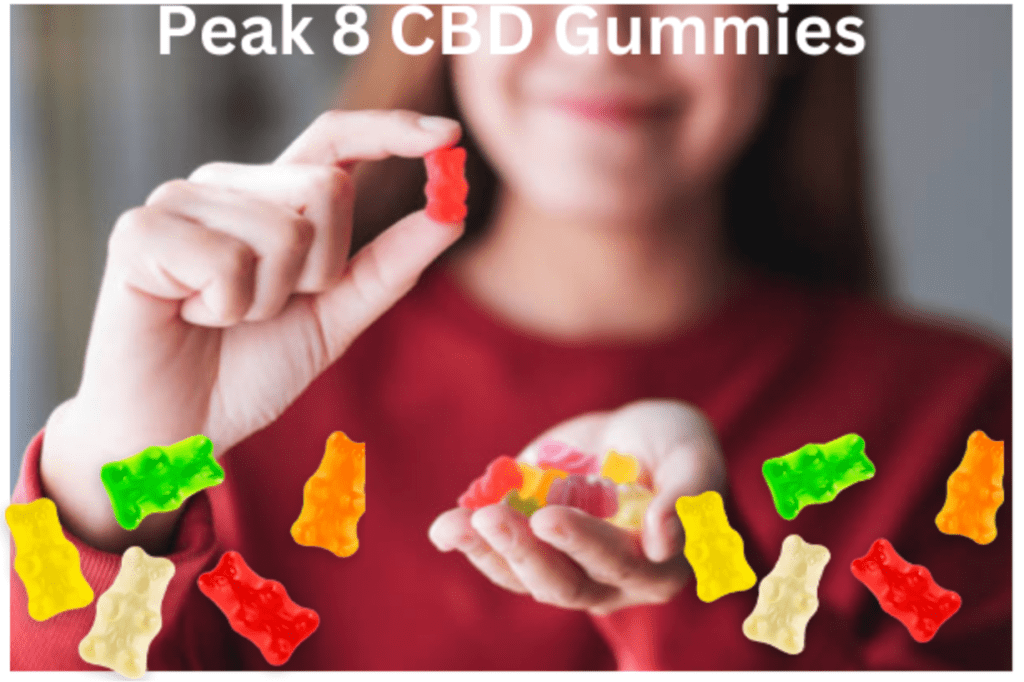 Peak 8 CBD Gummies Reviews (Fraudulent WARNING 2024) Beware Peak 8 CBD Gummies Shocking fake Ads!