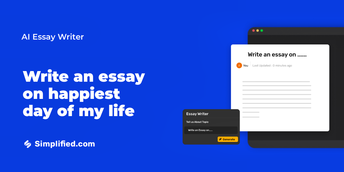 Write Descriptive Essay On Happiest Day Of My Life In Minutes