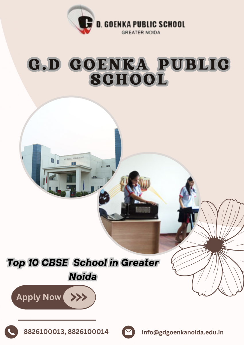 Excelling Education: G.D. Goenka Public School, The Top CBSE School In Greater Noida | by gdgoenkapublicsch | Sociomix