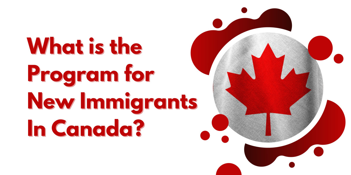 What is the program for new immigrants in Canada?