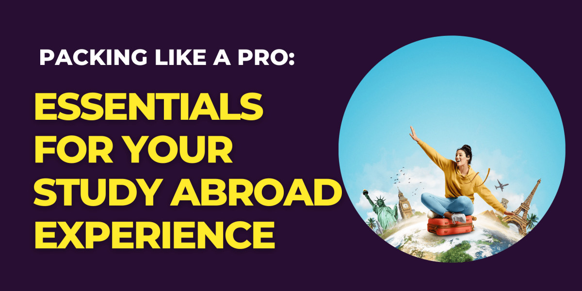 Packing Like a Pro: Essentials for Your Study Abroad Experience
