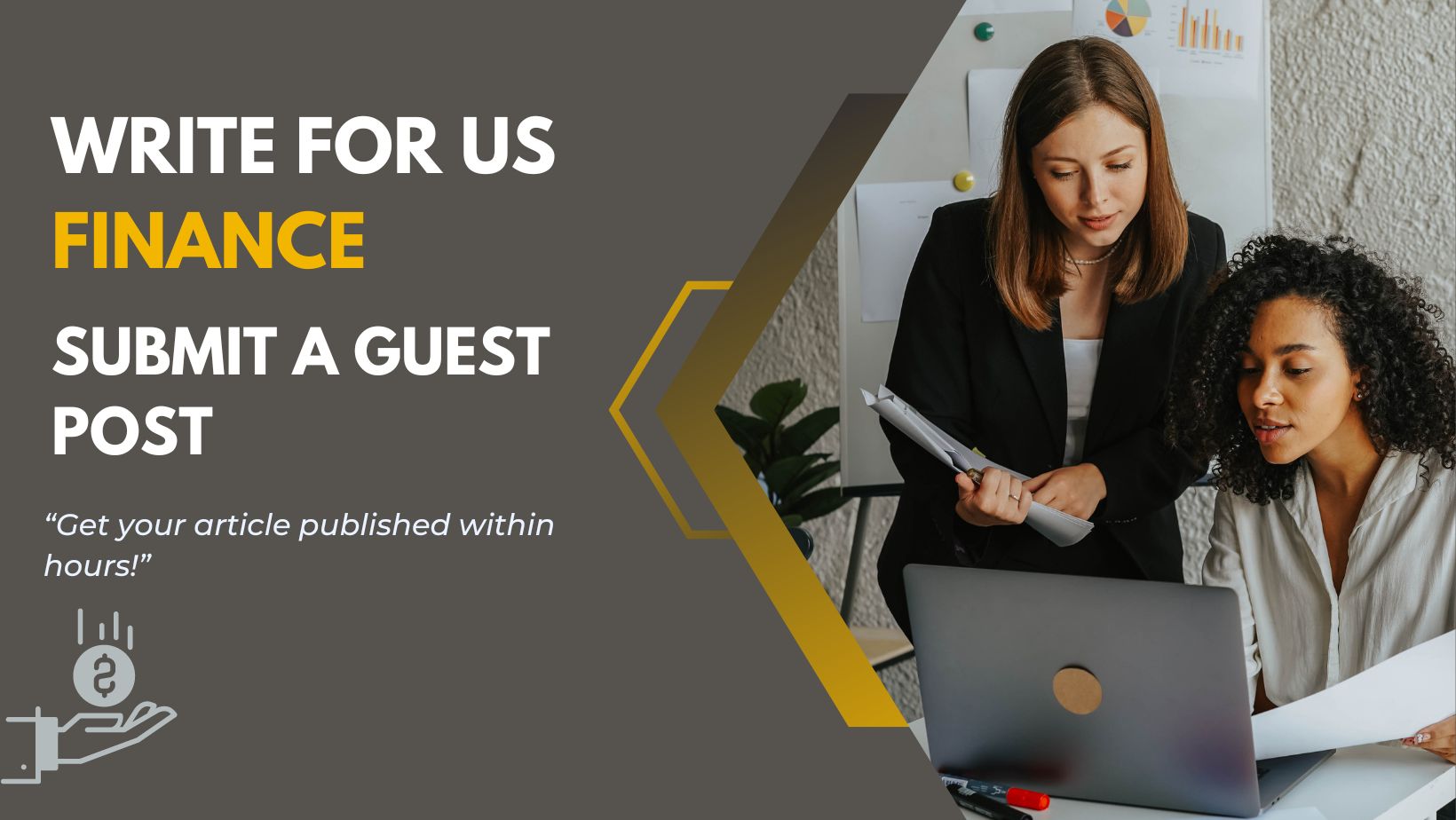 Write For Us Finance: Submit Guest post & Get Published