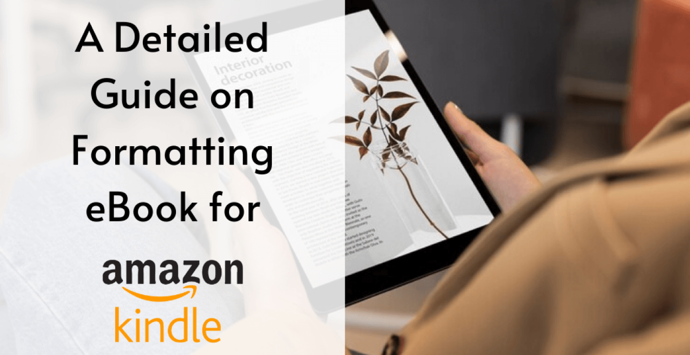 A Guide on Book Formatting for KDP (Kindle Direct Publishing)