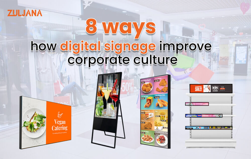 Eight ways how digital signage improve corporate culture