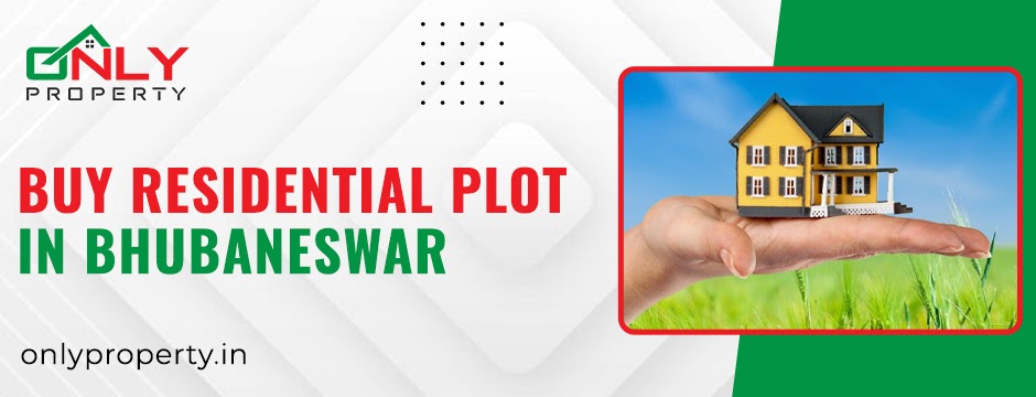 Your Ultimate Guide to Buying a Residential Plot in Bhubaneswar