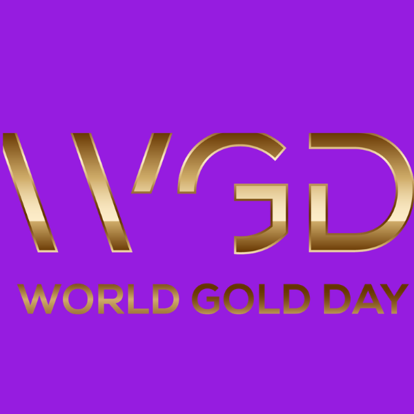 World Gold Day - Celebrating Gold's Unique Contribution to our World: 10th October 2024
