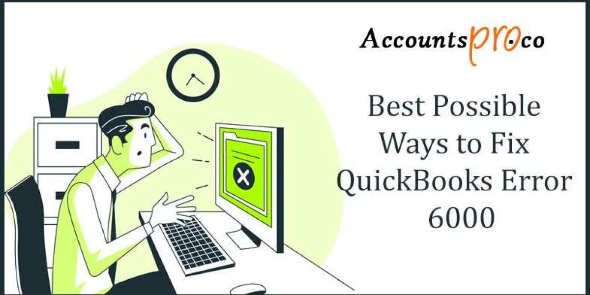 Quick Fixes for QuickBooks 6000 Series Errors