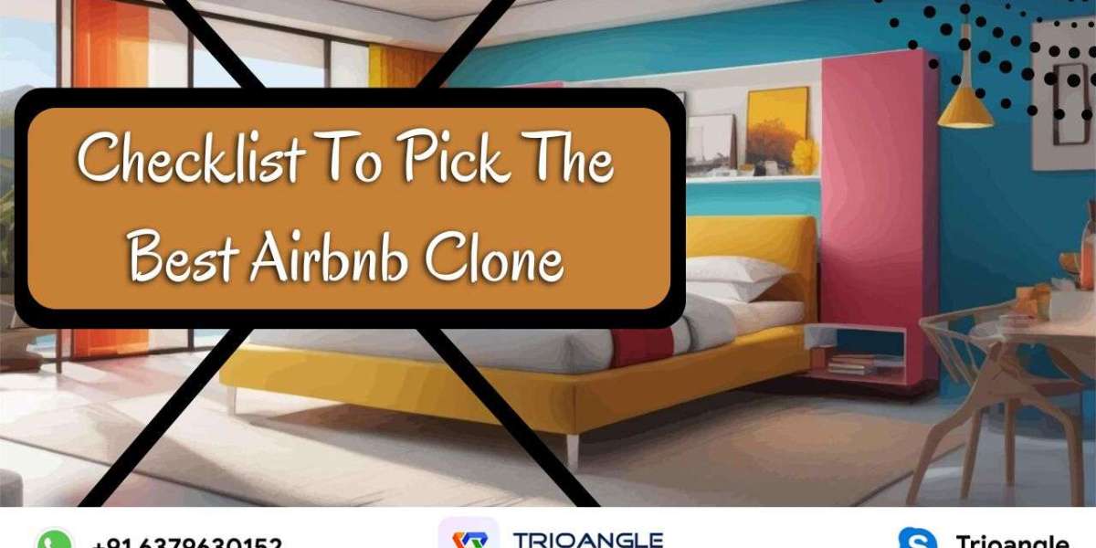 Checklist To Pick The Best Airbnb Clone