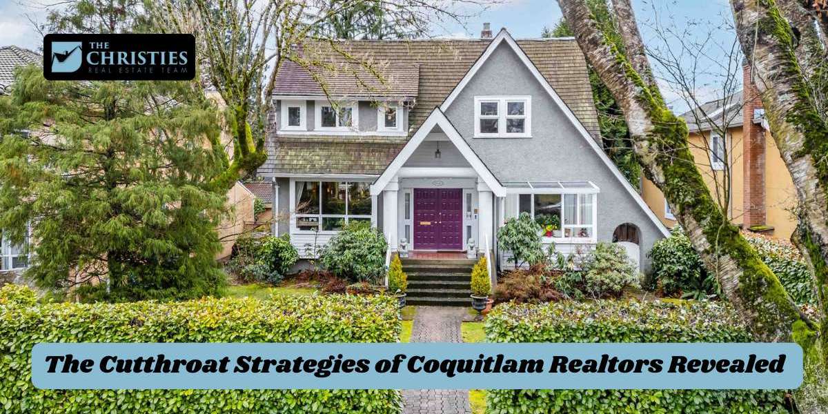 The Cutthroat Strategies of Coquitlam Realtors Revealed