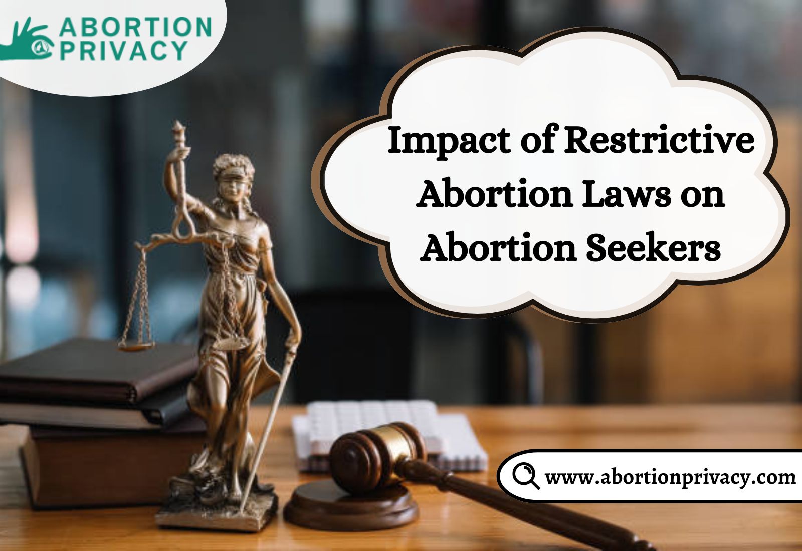 Impact of Restrictive Abortion Laws on Abortion Seekers – Safe Medical Abortion