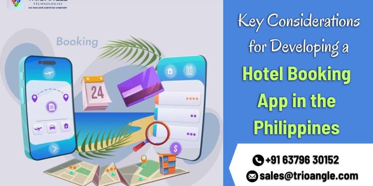 Key Considerations for Developing a Hotel Booking App in the Philippines