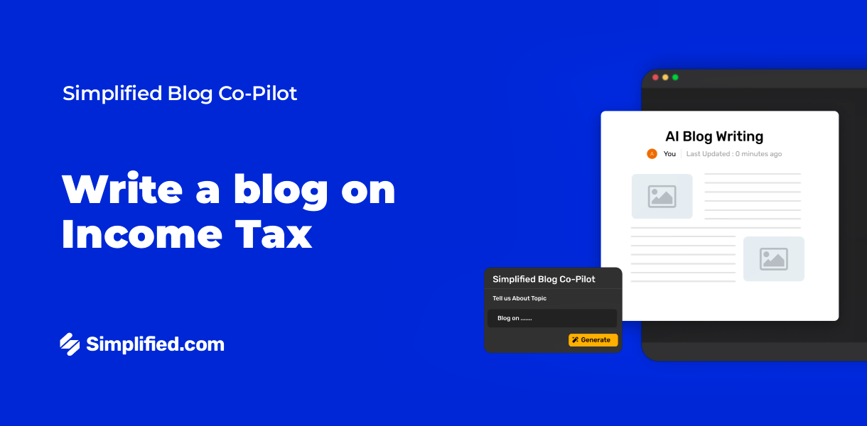 Write Income Tax Blogs with AI Blog Writer