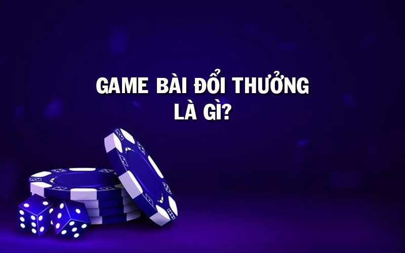 Top 10+ Game Bài Đổi Thưởng Uy Tín Nhất 2024