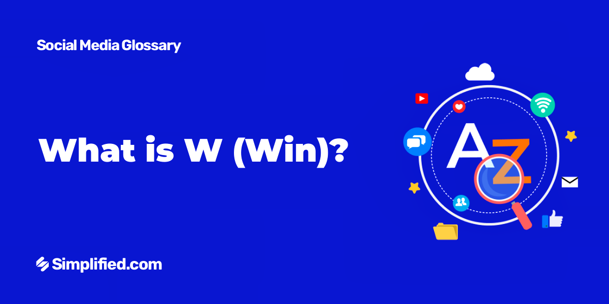 What Does Is Mean | What does a "W" mean online?