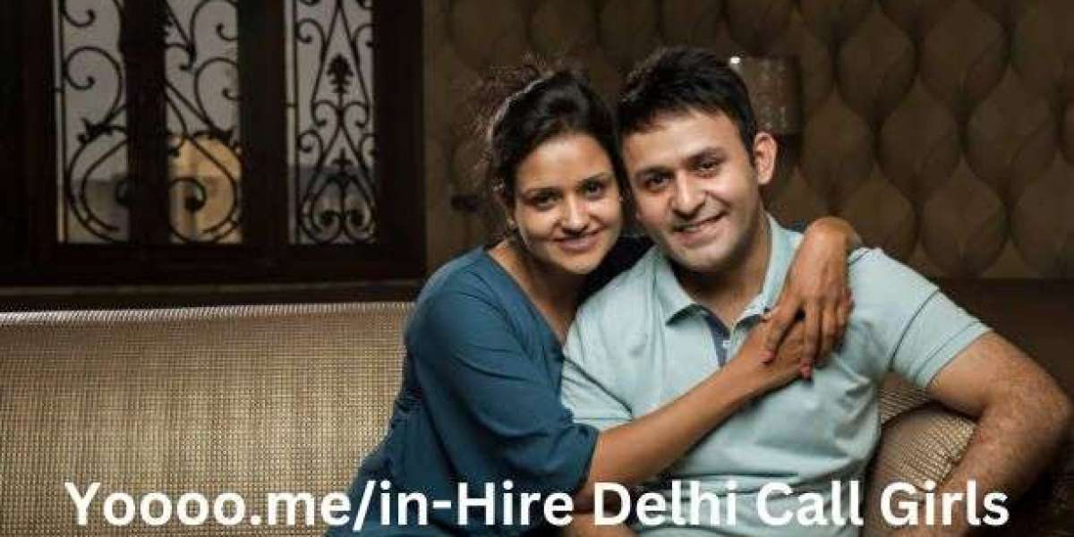 Where Can You Find the Best Hire Delhi Call Girls?