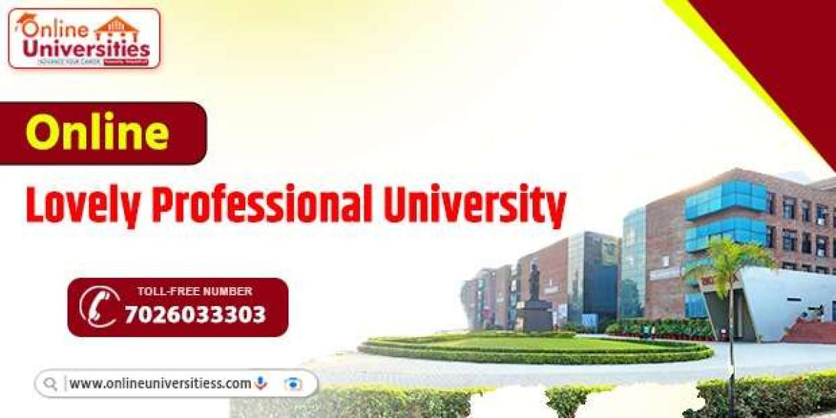 Exploring Online Education at Lovely Professional University with OnlineUniversities