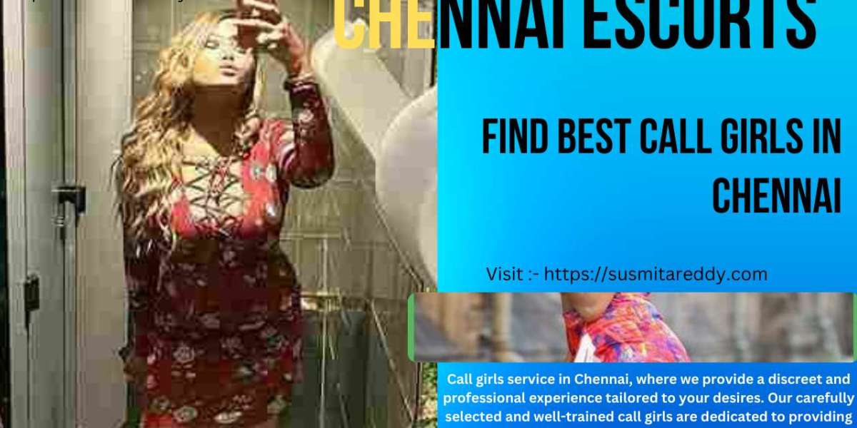 Sexy and well-known Escorts service in Chennai