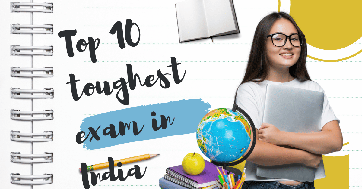 Top 10 toughest exam in India -