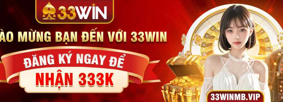 33Win Nhà Cái 33Wincom Link Đăng Ký Đăng Nhập 33Win Cover Image