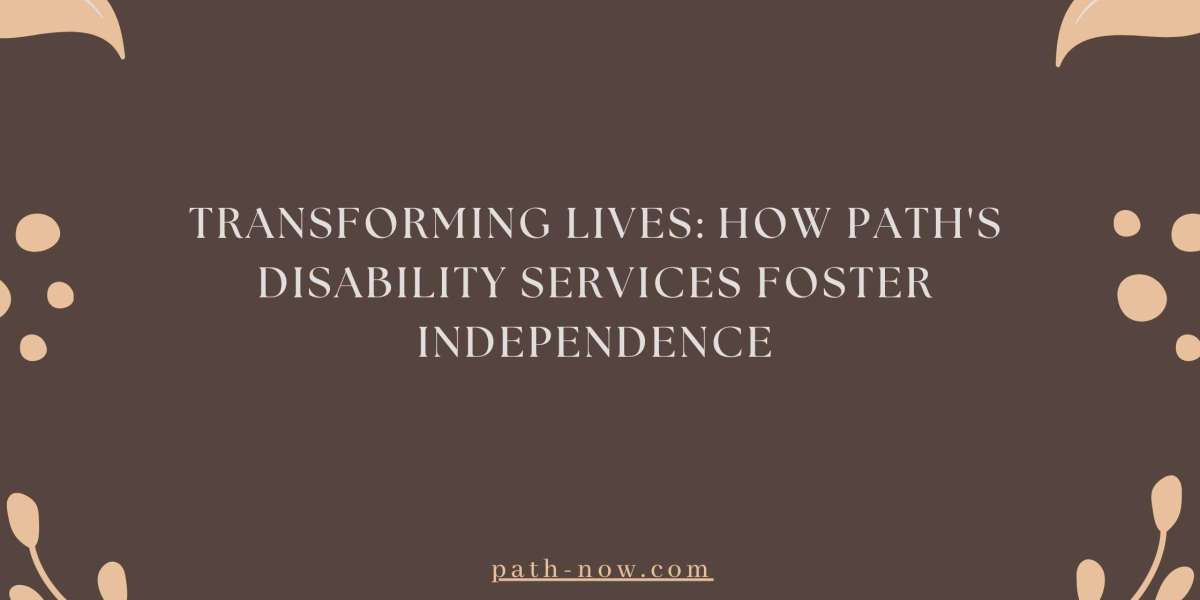 Transforming Lives: How PATH's Disability Services Foster Independence