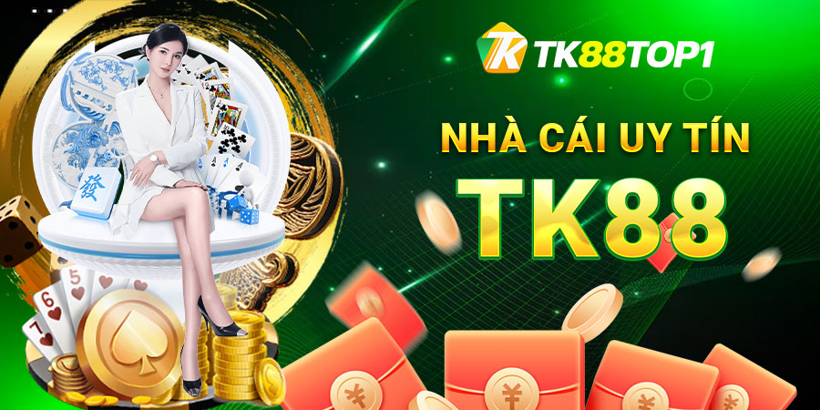 TK88 - Nhà Cái Uy Tín TK88, Trang Chủ Tk88.Com