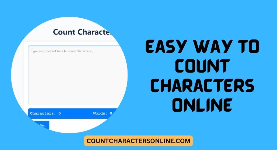 How to Count Characters Online for Perfect Content?