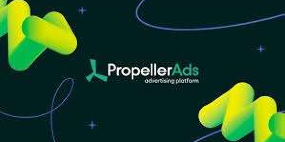 Why PropellerAds is the Ultimate Advertising Platform for Modern Marketers