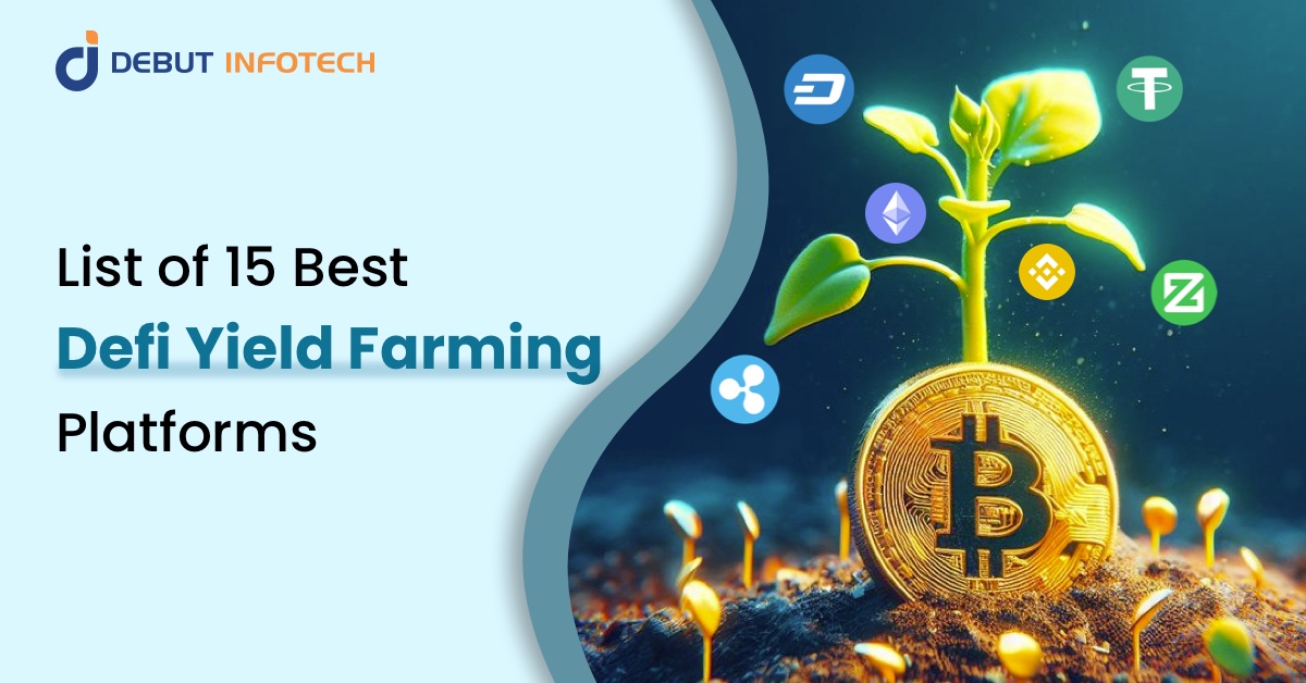 List of 15 Best Defi Yield Farming Platforms