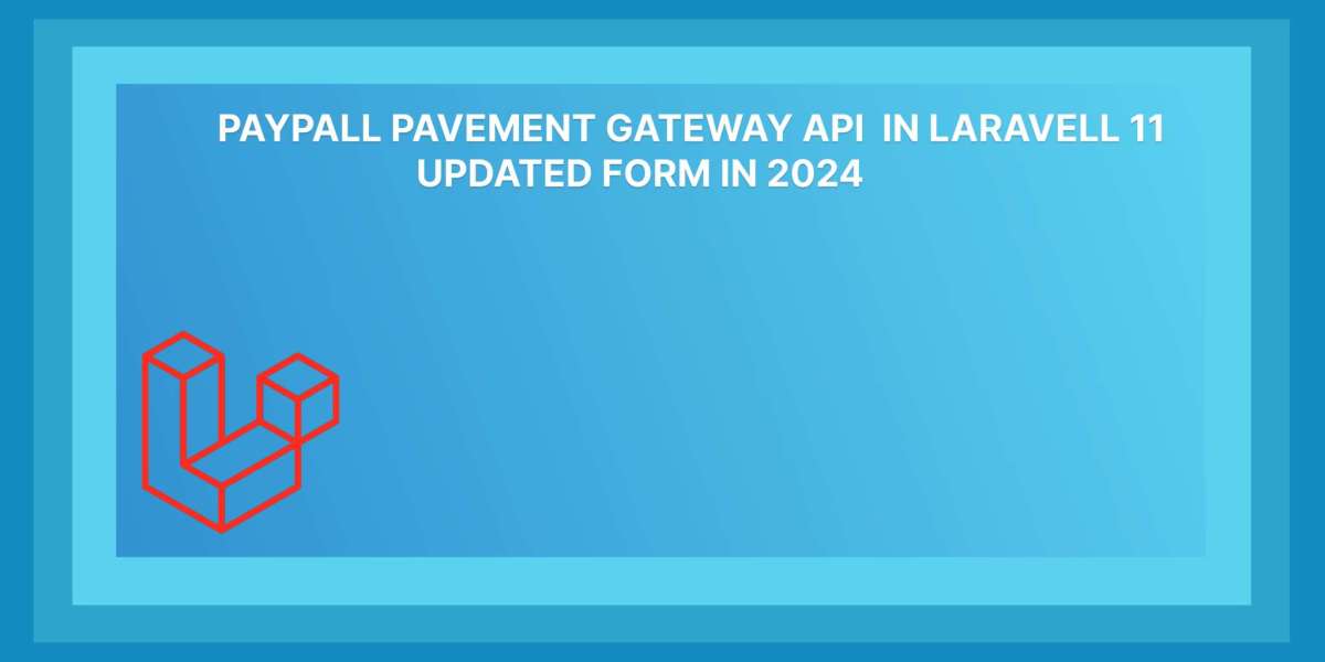 Building a PayPal Payment Gateway API in Laravel 11 with ADMK Solutions