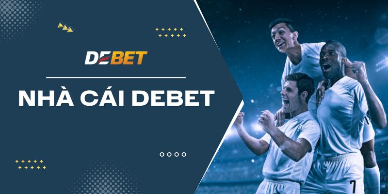 Debet | Nhà Cái Hàng đầu Châu Âu | Đối Tác Wolves EPL