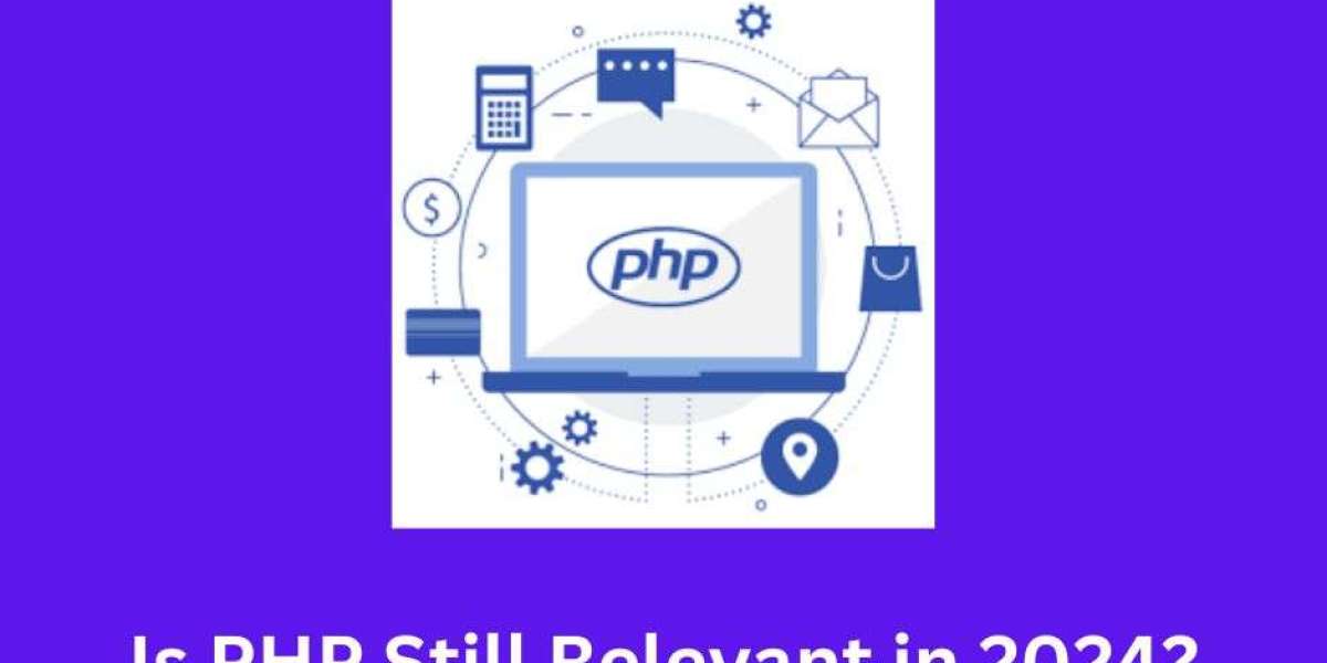 Is PHP Still Relevant in 2024?