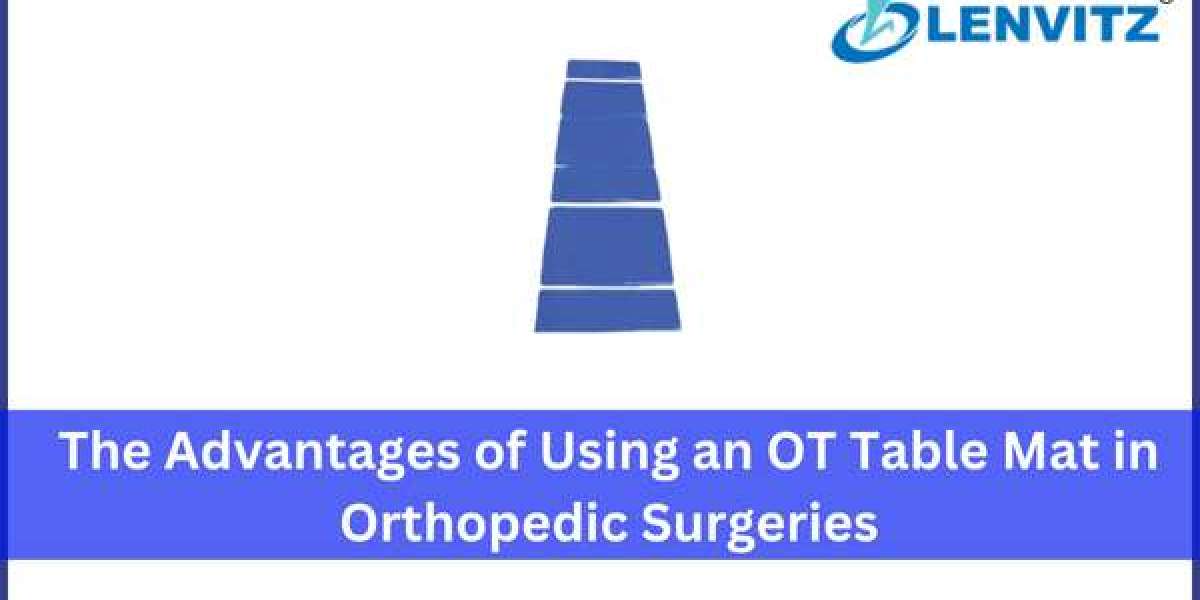 The Advantages of Using an OT Table Mat in Orthopedic Surgeries