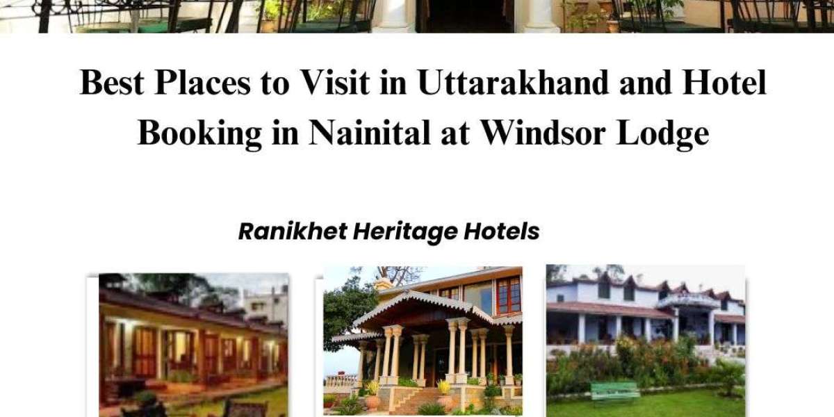 Best Places to Visit in Uttarakhand & Windsor Lodge