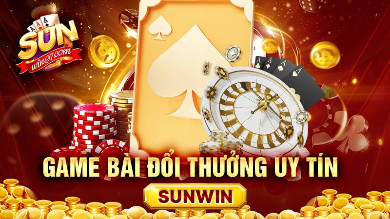 SUNWIN | Tải game bài Ma Cao SUN WIN uy tín số 1