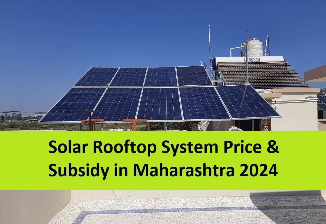 Solar Rooftop System Price & Subsidy in Maharashtra 2024