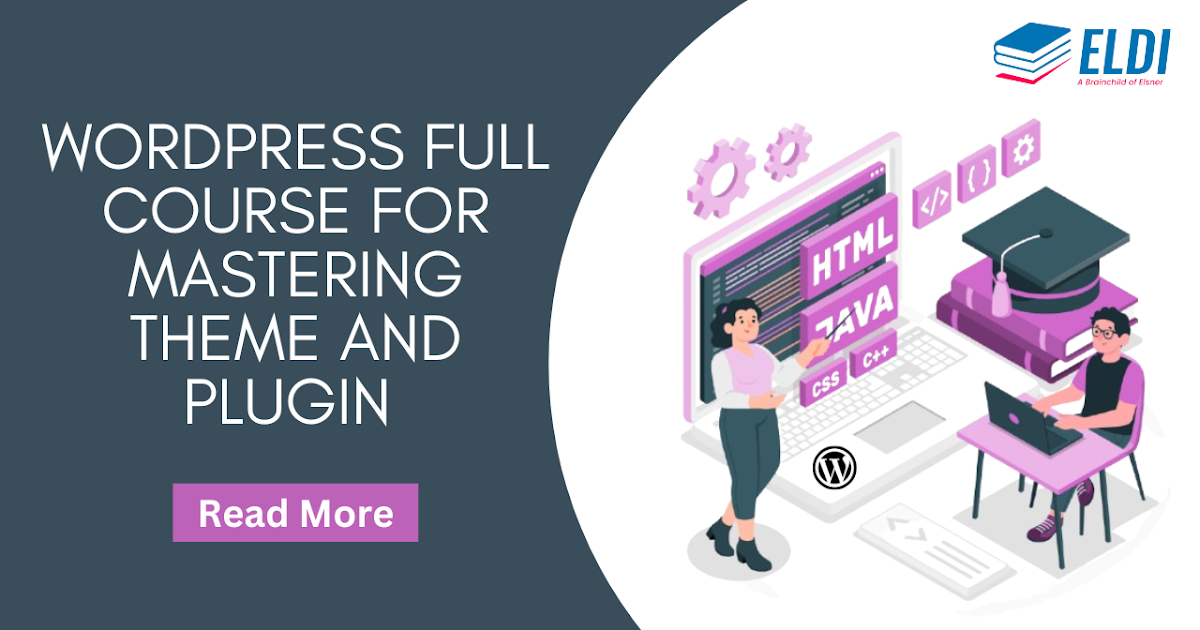 Best WordPress Full Course for Mastering Theme and Plugin Creation in 2024