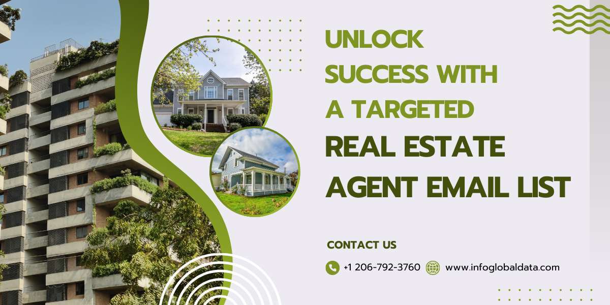 Unlock Success with a Targeted Real Estate Agent Email List