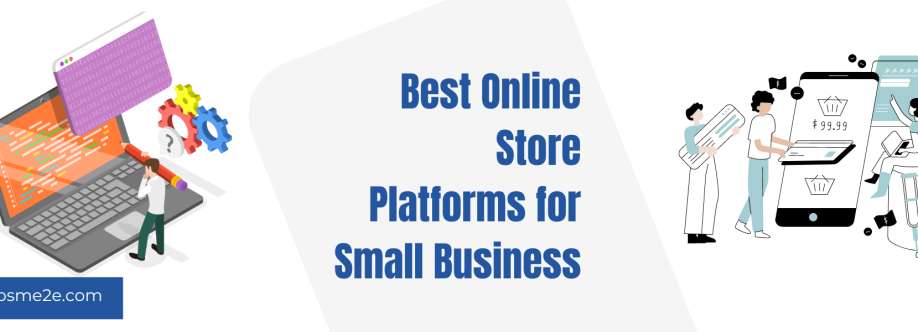 Best Online Store Platforms for Small Business Cover Image