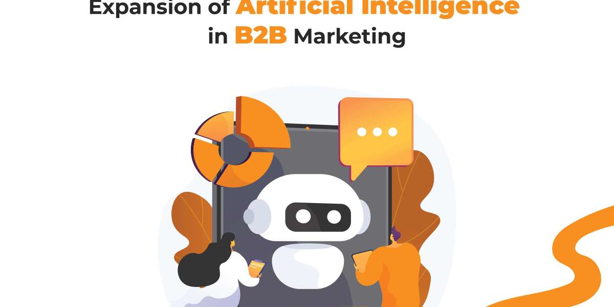 The Expanding Role of Artificial Intelligence in B2B Marketing