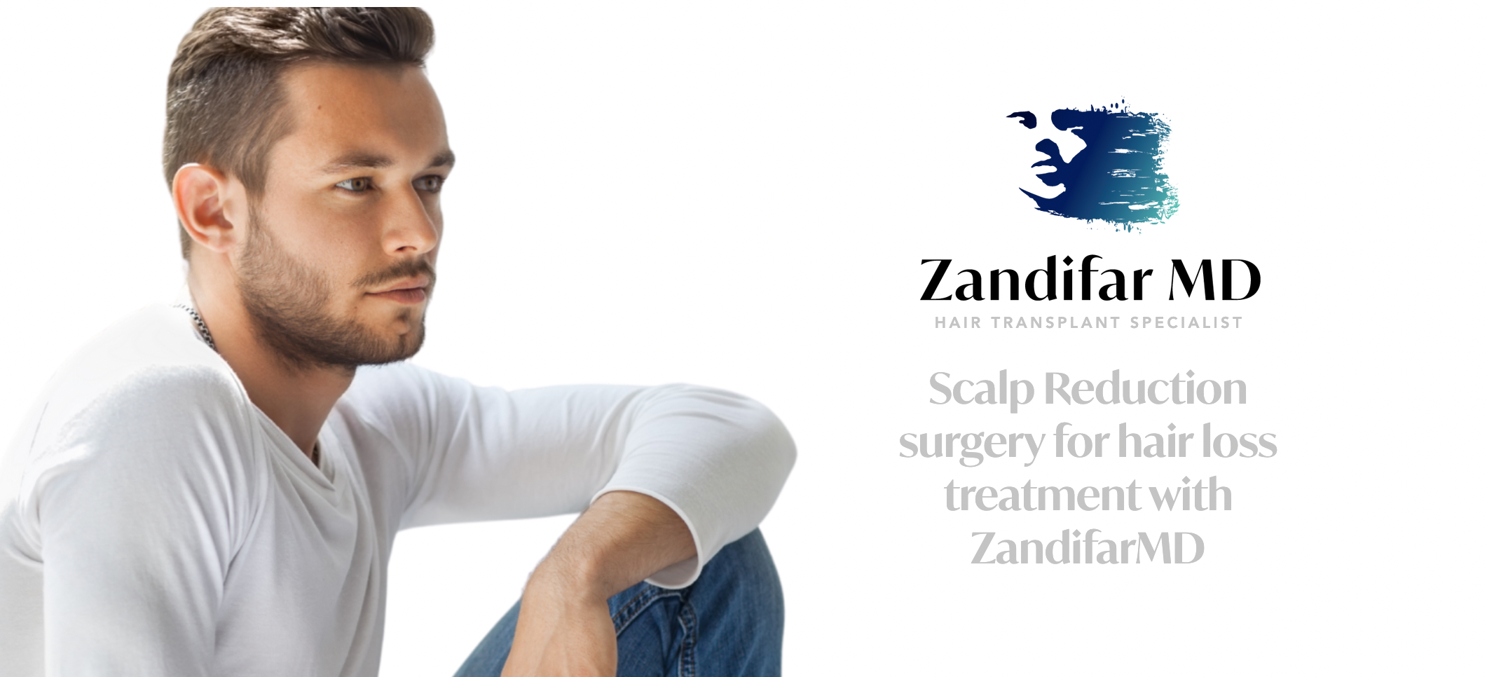 Scalp Reduction Surgery in Los Angeles | Zandifar MD